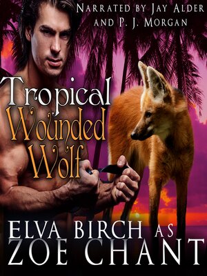 cover image of Tropical Wounded Wolf
